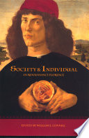 Society and individual in Renaissance Florence /