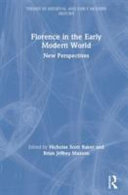 Florence in the early modern world : new perspectives /