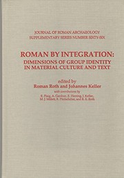 Roman by integration : dimensions of group identity in material culture and text /