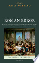 Roman Error : Classical Reception and the Problem of Rome's Flaws /