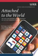 Attached to the world : on the anchoring and strategy of Dutch foreign policy. /
