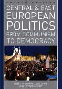 Central and east European politics : from communism to democracy /