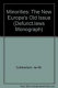 Minorities : the new Europe's old issue /