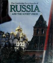 The Cambridge encyclopedia of Russia and the Soviet Union /