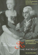 The princess & the patriot : Ekaterina Dashkova, Benjamin Franklin , and the Age of Enlightenment /