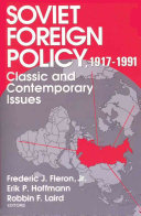 Soviet foreign policy : classic and contemporary issues /