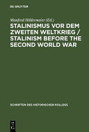 Stalinismus vor dem Zweiten Weltkrieg / Stalinism before the Second World War : Neue Wege der Forschung / New Avenues of Research /