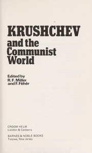 Khrushchev and the Communist world /