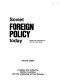 Soviet foreign policy today : reports and commentaries from the Soviet press /