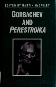 Gorbachev and perestroika /