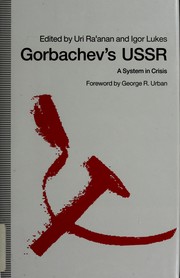 Gorbachev's USSR : a system in crisis /