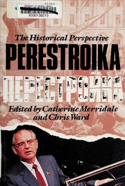 Perestroika : the historical perspective /