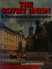 The Soviet Union : a systematic geography /