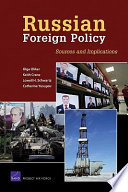 Russian foreign policy : sources and implications /