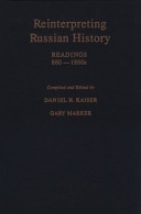 Reinterpreting Russian history : readings, 860-1860s /