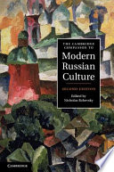 The Cambridge companion to modern Russian culture /