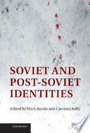 Soviet and post-Soviet identities /