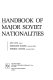 Handbook of major Soviet nationalities /