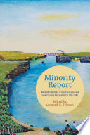 Minority report : Mennonite identities in imperial Russia and Soviet Ukraine reconsidered, 1789-1945 /