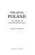The Real Poland : an anthology of national self-perception /