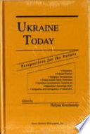 Ukraine today : perspectives for the future /
