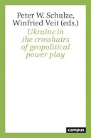 Ukraine in the crosshairs of geopolitical power play /