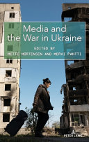 Media and the war in Ukraine /