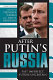After Putin's Russia : past imperfect, future uncertain /