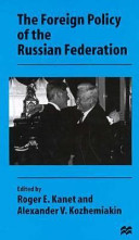 The foreign policy of the Russian Federation /