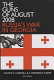 The guns of August 2008 : Russia's war in Georgia /