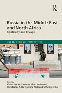 Russia in the Middle East and north Africa : continuity and change /
