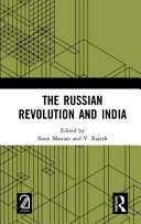 The Russian revolution and India : celebrating the centenary of the great October revolution /
