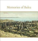 Memories of Baku /
