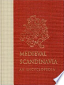 Medieval Scandinavia : an encyclopedia /