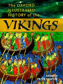 The Oxford illustrated history of the Vikings /