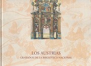 Los Austrias : grabados de la Biblioteca Nacional /