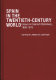 Spain in the twentieth-century world : essays on Spanish diplomacy, 1898-1978 /