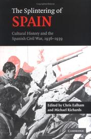 The splintering of Spain : cultural history and the Spanish Civil War, 1936-1939 /