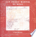 San Pedro Mártir el Real : Toledo /