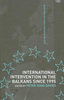 International intervention in the Balkans since 1995 /