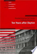 Peacebuilding and civil society in Bosnia-Herzegovina : ten years after Dayton /