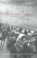 The Kosovo report : conflict, international response, lessons learned /