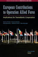 European contributions to Operation Aallied Air Force : implications for transatlantic cooperation /