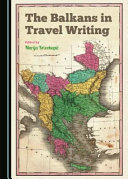 The Balkans in travel writing /