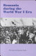 Romania during the World War I era = România în epoca primului război mondial /