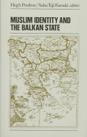 Muslim identity and the Balkan state /
