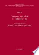 Osmanen und Islam in Südosteuropa /