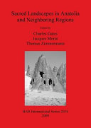 Sacred landscapes in Anatolia and neighboring regions /