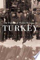 The politics of public memory in Turkey /