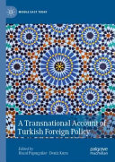 Transnational account of Turkish foreign policy /